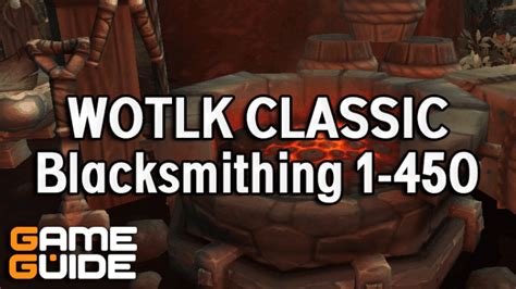 wotlk blacksmithing guide